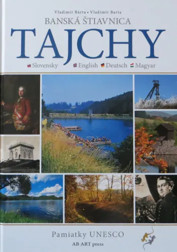 Kniha: Banská Štiavnica - Tajchy. Pamiatky UNESCO