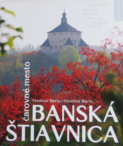 Kniha: Banská Štiavnica čarovné mesto