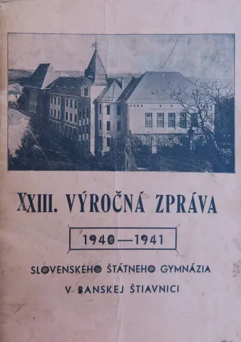 Kniha: XXIII výročná zpráva slovenského štátneho gymnázia v Banskej Štiavnici