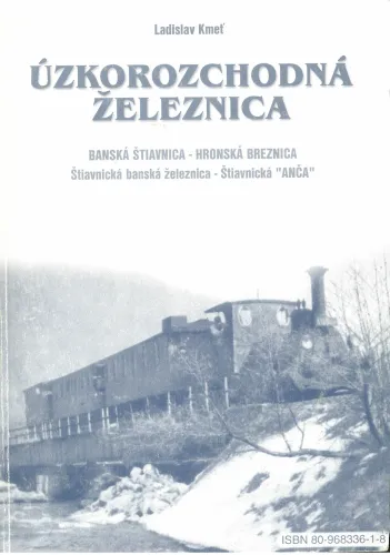 Kniha: Úzkorozchodná železnica Banská Štiavnica - Hronská Breznica