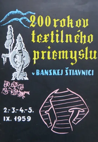 Kniha: 200 rokov textilného priemyslu v Banskej Štiavnici
