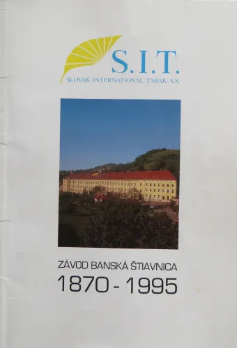 Kniha: Slovak international tabak a.s., závod Banská Štiavnica 1870 - 1995