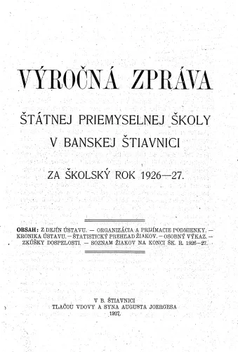 Kniha: Výročný zpráva štátnej priemyselnej školy v Banskej Štiavnici. 1926 - 1927