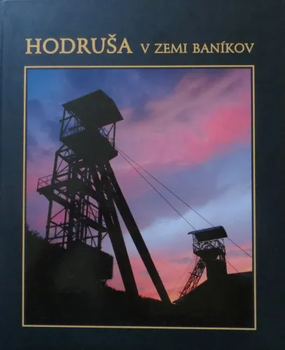 Kniha: Hodruša v zemi baníkov