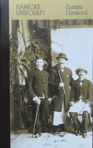 Kniha: Banícke uniformy