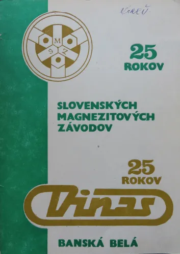 Kniha: 25 rokov slovenských magnezitových závodov Dinas Banská Belá
