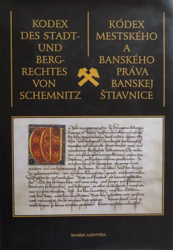 Kniha: Kódex mestského a banského práva v Banskej Štiavnici