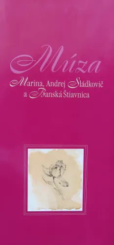 Kniha: Múza Marína Andrej Sládkovič a Banská Štiavnica