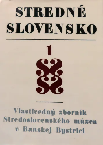 Kniha: Stredné Slovensko - vlastivedný zborník Stredoslovenského múzea v B. Bystrici
