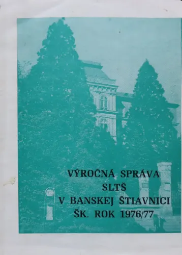 Kniha: Výročná správa SLTŠ v B. Štiavnici. Šk. rok 1976/77