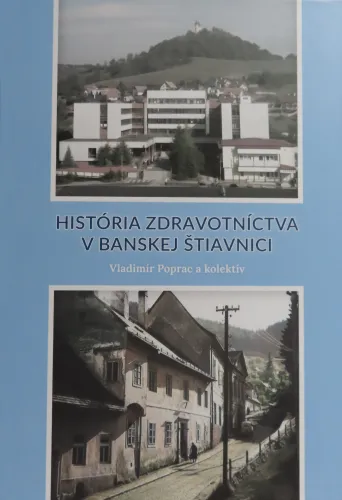 Kniha: História zdravotníctva v Banskej Štiavnici