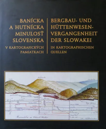 Kniha: Banícka a hutnícka minulosť Slovenska