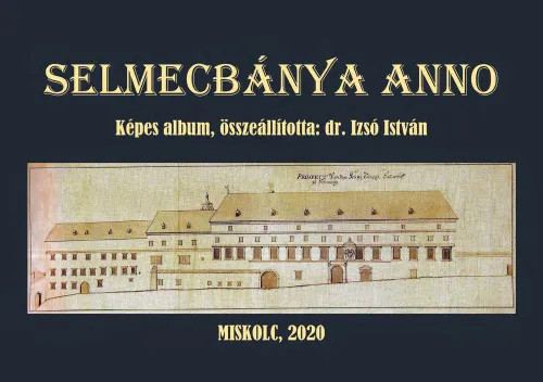 Kniha: Selmecbánya anno