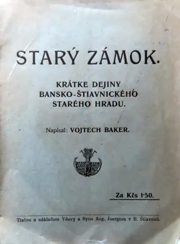 Kniha: Starý Zámok. Krátke dejiny Banskoštiavnického starého hradu