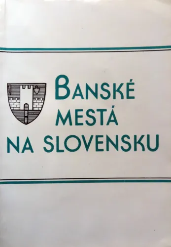 Kniha: Banské mestá na Slovensku