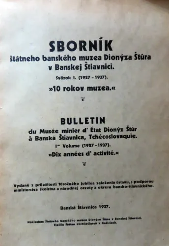 Kniha: Sborník štátneho banského muzea Dionýza Štúra v Banskej Štiavnici. 10 rokov muzea.