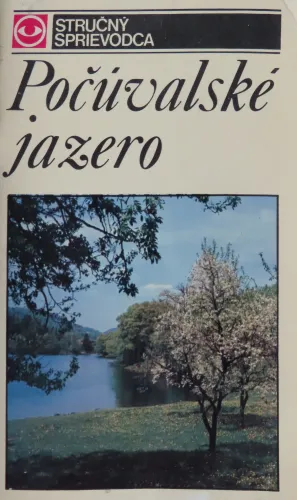 Kniha: Stručný sprievodca - Počúvalské jazero