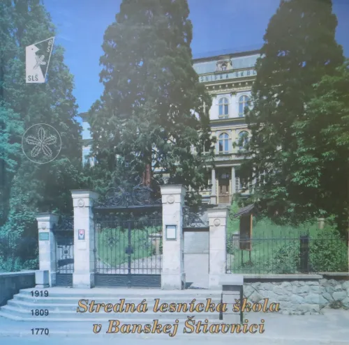 Kniha: Stredná lesnícka škola v Banskej Štiavnici