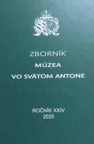 Kniha: Zborník múzea vo Svätom Antone, ročník XXIV 2020