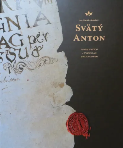 Kniha: Svätý Anton - lokalita UNESCO
