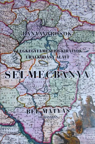 Kniha: Selmecbánya