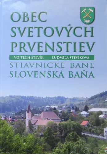 Kniha: Obec svetových prvenstiev - Štiavnické Bane