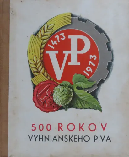 Kniha: 500 rokov VYHNIANSKEHO PIVA