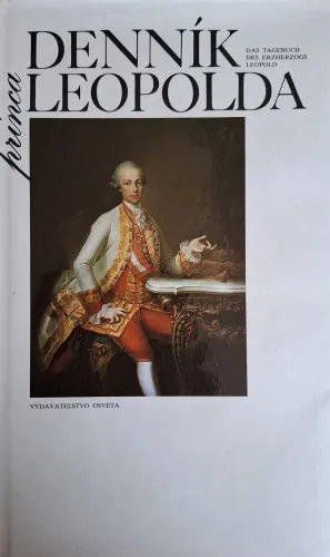 Kniha: Denník princa Leopolda. Leopold II. Habsburský