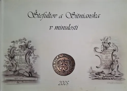 Kniha: Štefultov a Sitnianska v minulosti