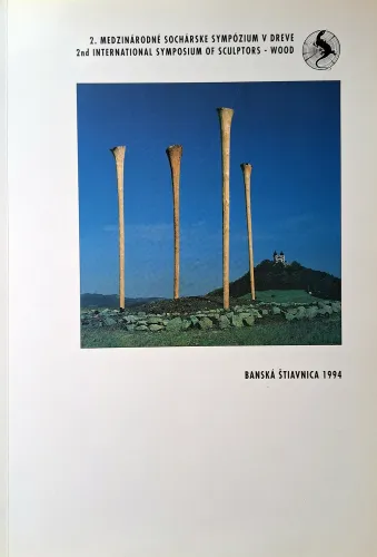 Kniha: 2. medzinárodné sochárske sympózium v dreve