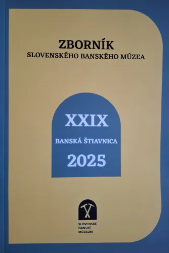 Kniha: Zborník Slovenského banského múzea XXIX