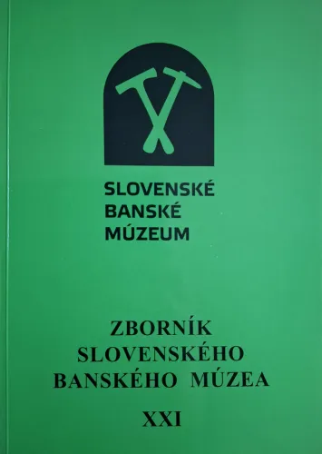 Kniha: Zborník Slovenského banského múzea XXI