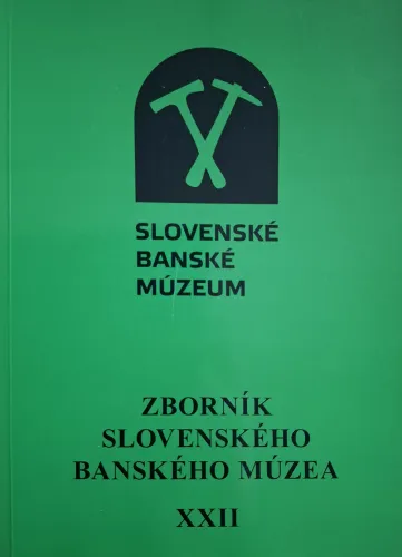 Kniha: Zborník Slovenského banského múzea XXII