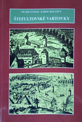 Kniha: Štefultovské vartovky