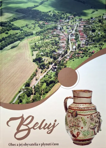 Kniha: Beluj. Obec a jej obyvatelia v plynutí času