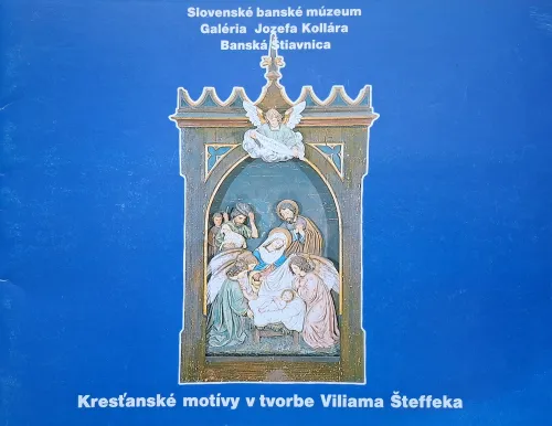 Kniha: Kresťanské motívy v tvorbe Viliama Šteffeka