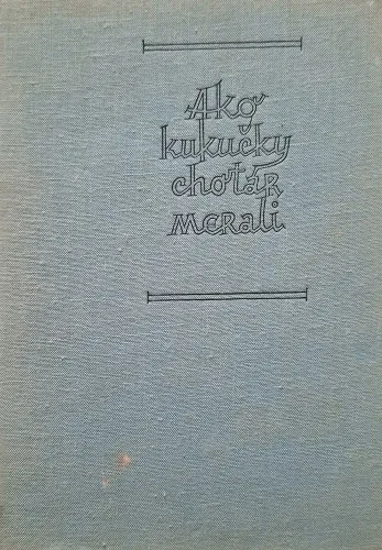 Kniha: Ako kukučky chotár merali