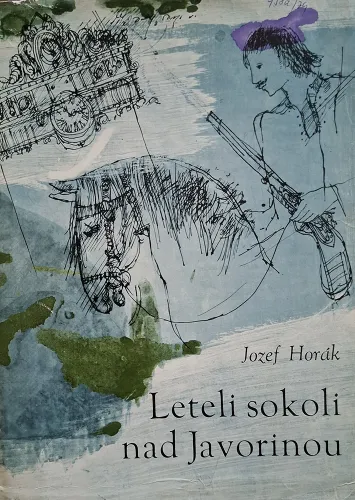 Kniha: Leteli sokoli nad Javorinou