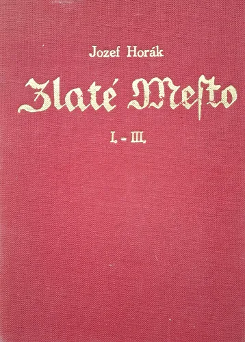 Kniha: Zlaté mesto I - III