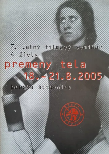 Kniha: 7. letný filmový festival 4 živly Banská Štiavnica. Premeny tela 18. - 21.8.2005