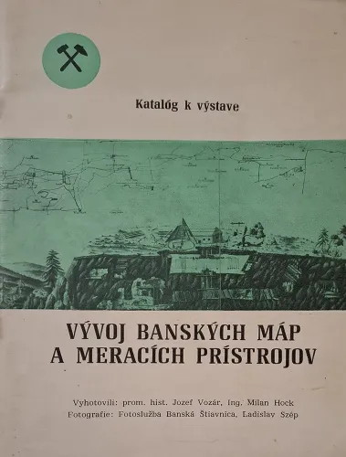 Kniha: Vývoj banských máp a meracích prístrojov