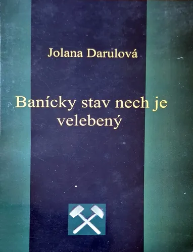 Kniha: Banícky stav nech je velebený