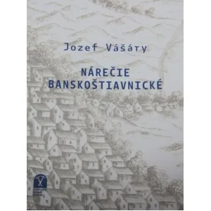 Jozef Vášary: Nárečie banskoštiavnické.