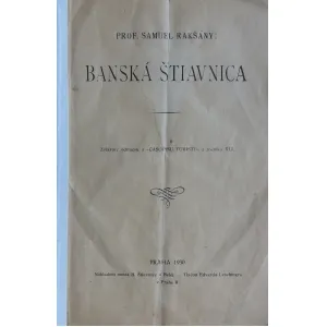 Prof. Samuel Rakšány, Banská Štiavnica, Praha 1930.