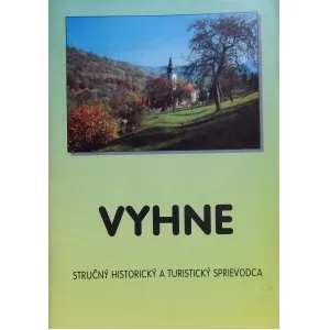 Vyhne - stručný historický a turistický sprievodca - Milan Lepeň, 2001.